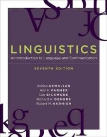 Linguistics : An Introduction to Language and Communication