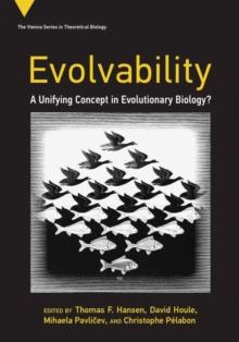 Evolvability : A Unifying Concept in Evolutionary Biology?