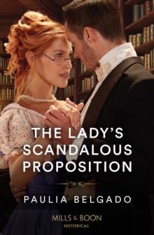 The Lady's Scandalous Proposition