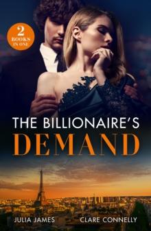 The Billionaire's Demand : Greek's Temporary Cinderella / Pregnant Before the Proposal