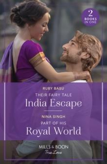 Their Fairy Tale India Escape / Part Of His Royal World : Their Fairy Tale India Escape (If the Fairy Tale Fits) / Part of His Royal World (If the Fairy Tale Fits)