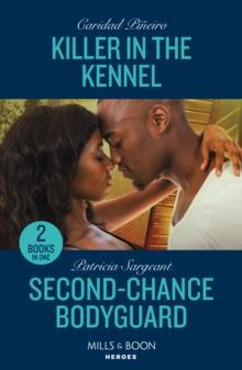 Killer In The Kennel / Second-Chance Bodyguard : Killer in the Kennel (South Beach Security: K-9 Division) / Second-Chance Bodyguard (the Toure Security Group)