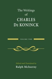 The Writings of Charles De Koninck : Volume 2