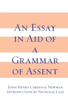 Essay in Aid of A Grammar of Assent, An