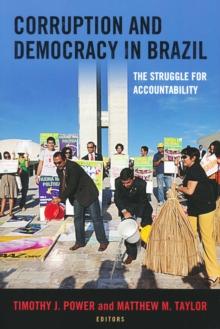 Corruption and Democracy in Brazil : The Struggle for Accountability