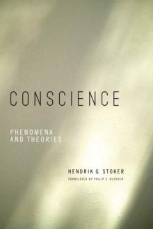 Conscience : Phenomena and Theories