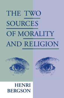 The Two Sources of Morality and Religion