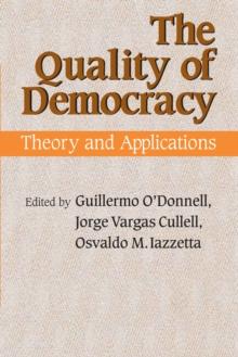 The Quality of Democracy : Theory and Applications