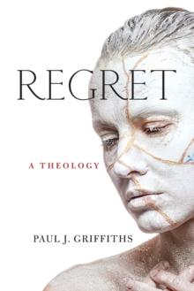 Regret : A Theology