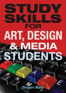 Study Skills for Art, Deisgn and Media Students