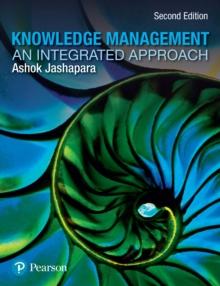 Knowledge Management : An Integrated Approach