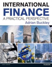 International Finance: A Practical Perspective