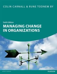 Managing Change in Organizations