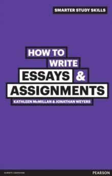 How to Write Essays and Assignments