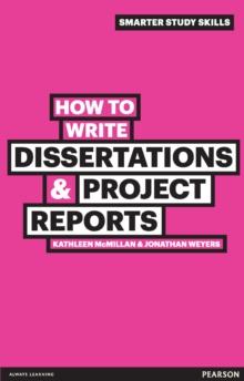 How to Write Dissertations and Project Reports