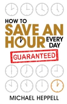 How to Save An Hour Every Day