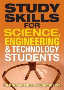 Study Skills for Science, Engineering and Technology Students