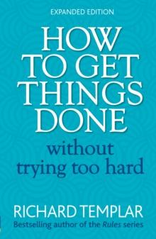 How to Get Things Done Without Trying Too Hard