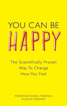 You Can be Happy PDF eBook : The Scientifically Proven Way To Change How You Feel