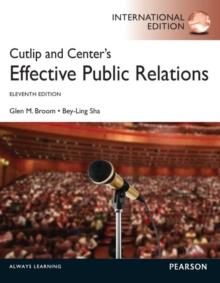 Cutlip and Center's Effective Public Relations : International Edition