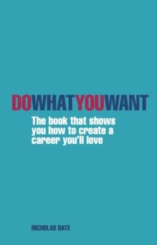 Do What You Want PDF eBook : The Book That Shows You How to Create A Career You'll Love