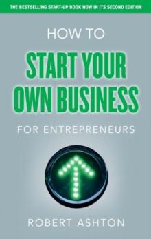 How to Start Your Own Business for Entrepreneurs : How To Start Your Own Business For Entrepreneurs