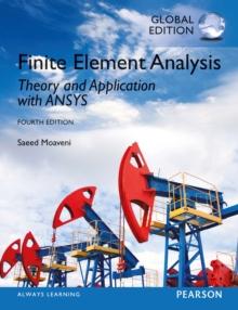 Finite Element Analysis: Theory and Application with ANSYS, Global Edition