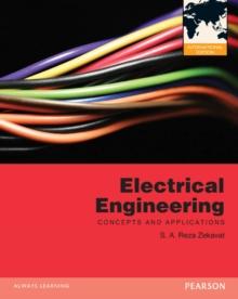 Electrical Engineering: Concepts and Applications : International Edition