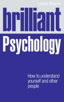 Brilliant Psychology PDF eBook : How to understand yourself and other people