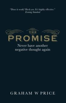 Promise, The : Never Have Another Negative Thought Again