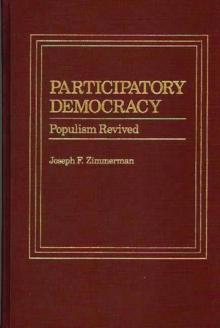 Participatory Democracy : Populism Revived