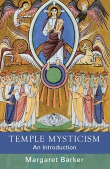 Temple Mysticism : An Introduction