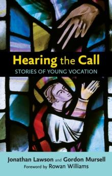 Hearing  the Call : Stories Of Young Vocation