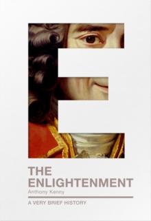 The Enlightenment : A Very Brief History