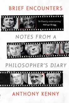 Brief Encounters : Notes from a Philosopher's Diary