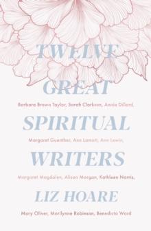 Twelve Great Spiritual Writers