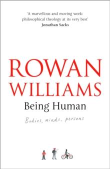 Being Human : Bodies, Minds, Persons