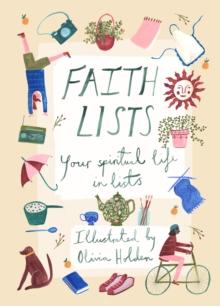 Faith Lists : Your Spiritual Life in Lists