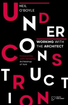 Under Construction : Working with the Architect