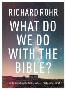 What Do We Do With the Bible?