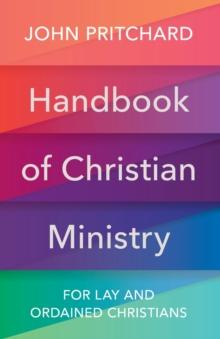 Handbook of Christian Ministry : An A to Z for Lay and Ordained Ministers