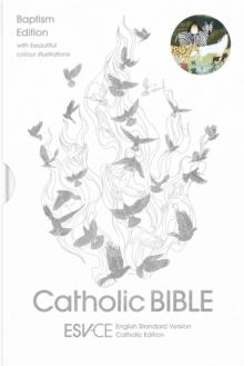 ESV-CE Catholic Bible, Anglicized Baptism Edition : English Standard Version  Catholic Edition