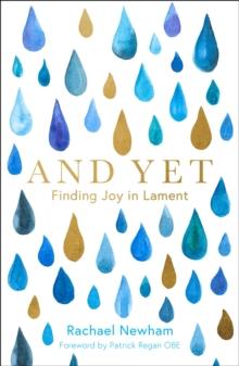 And Yet : Finding Joy in Lament