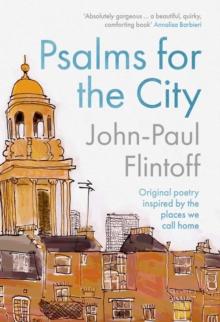 Psalms for the City : Original poetry inspired by the places we call home