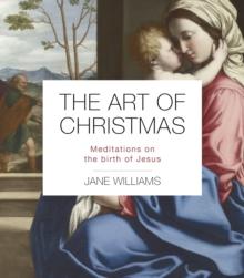 The Art of Christmas : Meditations on the birth of Jesus