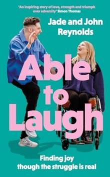 Able to Laugh : Finding joy though the struggle is real (from TikTok's favourite interabled couple!)