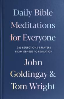 Daily Bible Meditations for Everyone : 365 Reflections and Prayers, from Genesis to Revelation