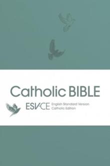 ESV-CE Catholic Bible, Anglicized : English Standard Version - Catholic Edition in Soft-tone Flexiback Binding