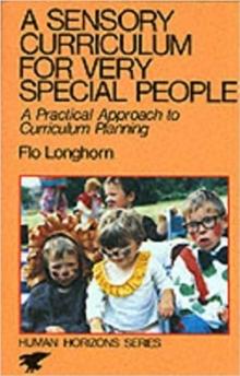 A Sensory Curriculum for Very Special People