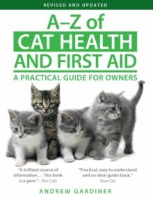 A-Z of Cat Health and First Aid : A Practical Guide for Owners